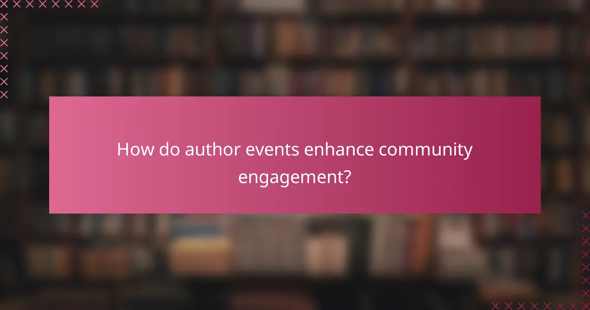How do author events enhance community engagement?