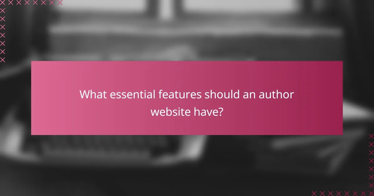 What essential features should an author website have?