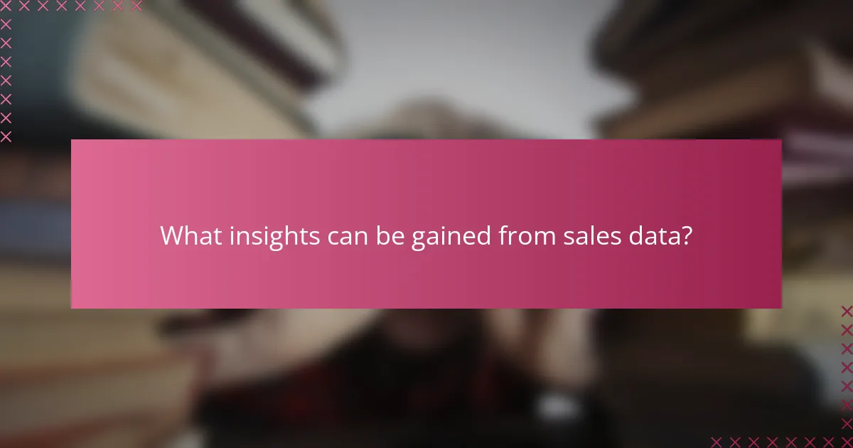 What insights can be gained from sales data?